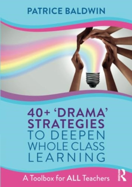Binding: Paperback
Description: Drama strategies are great teaching tools that can easily become part of every teacher's toolbox. 40+ Drama Strategies to Deepen Whole Class Learning is a practical handbook for teachers of any subject.
