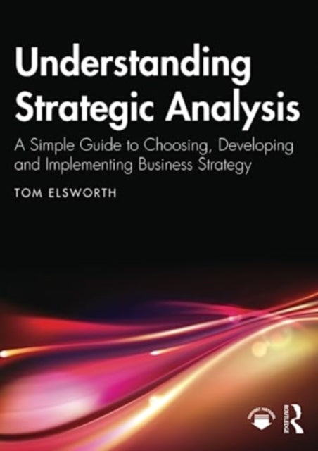 Binding: Paperback
Description: Understanding Strategic Analysis is a concise and practical guide for organisational strategic analysis strategy development decision - making and implementation.