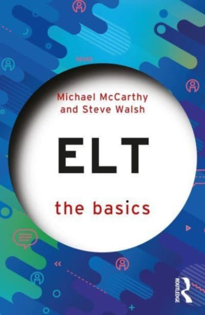 Walsh Steve (Newcastle University Uk) - Elt: The Basics - Paperback