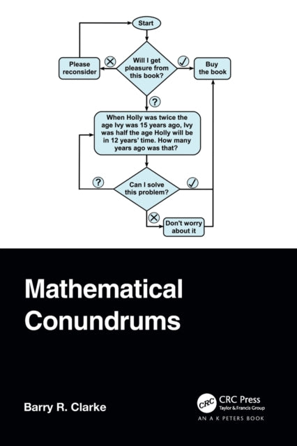 Binding: Paperback
Description: Want to sharpen your mathematical wits? If so then Mathematical Conundrums is for you. Daily Telegraph enigmatologist Barry R. Clarke presents over 120 fiendish problems that will test both your ingenuity and persistence.
