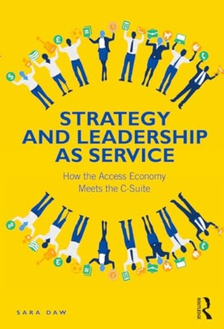 Binding: Paperback
Description: Strategy and Leadership as Service isn t just a nice idea; it is a practical alternative vision of the future of work for senior executives that is starting to gain significant interest and is being adopted by businesses globally.