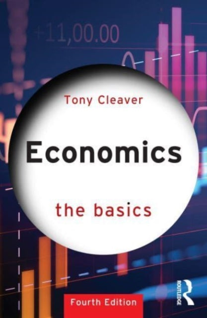 Binding: Paperback
Description: Now in its fourth edition Economics: The Basics continues to provide an engaging and topical introduction to the key issues in contemporary economics.
