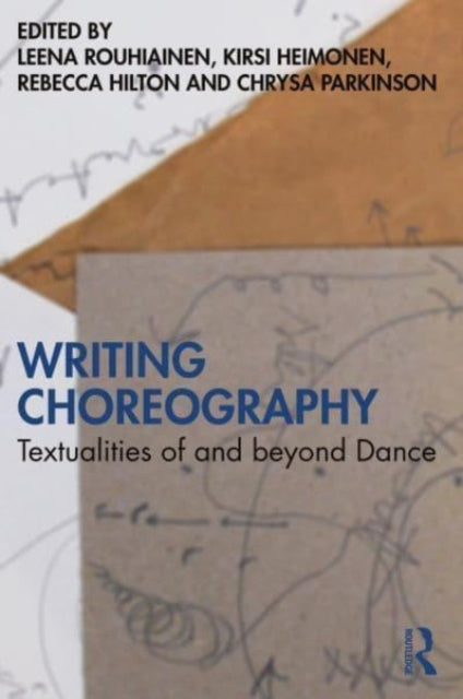 Binding: Paperback
Description: A new contribution to studies in choreography Writing Choreography: Textualities of and beyond Dance focuses upon language and writing - based approaches to choreographing from the perspectives of artists and researchers active in the Nordic and Oceanic contexts.