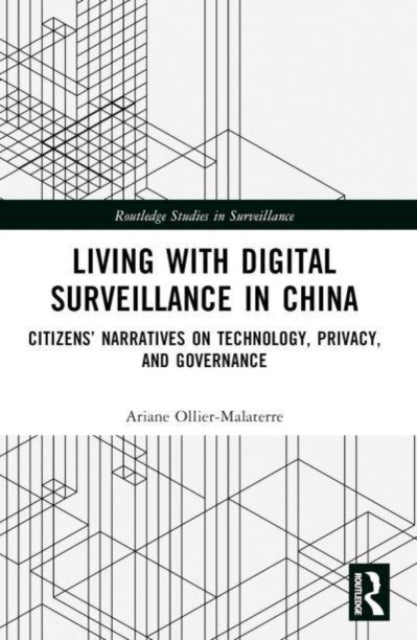 Binding: Paperback
Description: Digital surveillance is a daily and all - encompassing reality of life in China. This book explores how Chinese citizens make sense of digital surveillance and live with it.