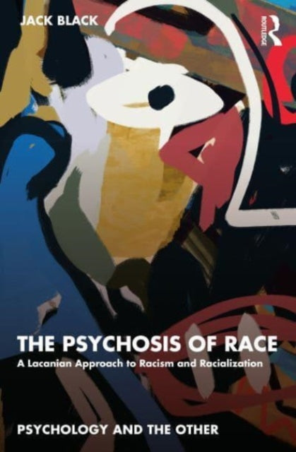 Binding: Paperback
Description: The Psychosis of Race offers a unique and detailed account of the psychoanalytic significance of race and the ongoing impact of racism in contemporary society.