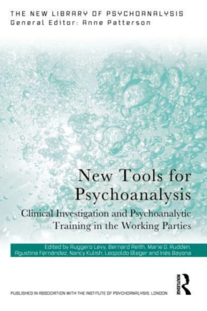 Taylor & Francis Ltd - New Tools For Psychoanalysis Clinical Investigation And Psychoanalytic Training In The Working Parties - Paperback