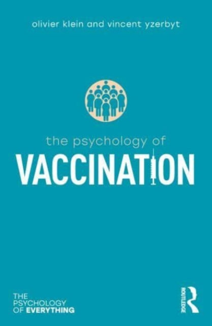 Yzerbyt Vincent - The Psychology Of Vaccination - Paperback