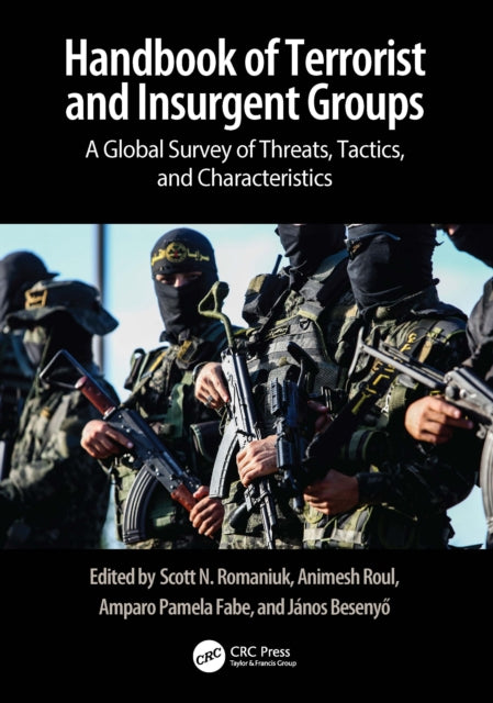 Binding: Paperback
Description: The Handbook of Terrorist and Insurgent Groups: A Global Survey of Threats Tactics and Characteristics examines the most current and dangerous terrorist and insurgent groups around the world.