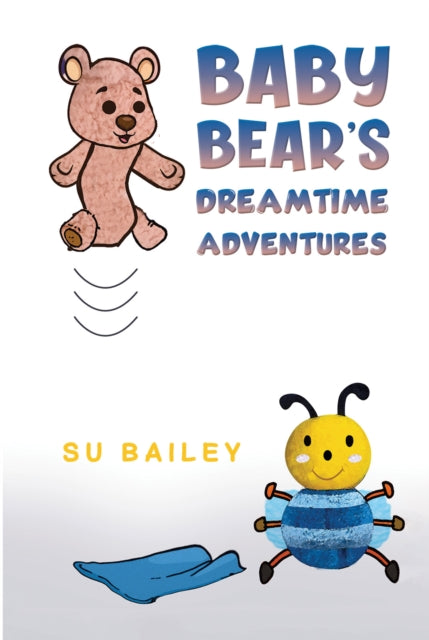 Binding: Paperback
Description: Select Guide Rating
Title: Baby Bear's Dreamtime Adventures
Author(s): Bailey Su
Publisher: Austin Macauley Publishers
Barcode: 9781035809943
Pages: 48 Pages, 12
Publication Date: 1/5/2024
Category: Picture Storybooks