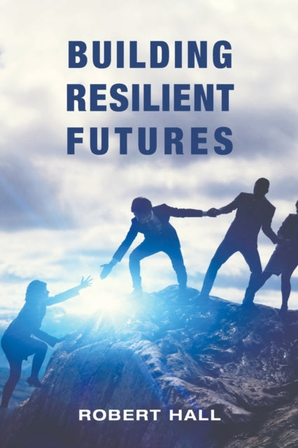 Binding: Paperback
Description: Select Guide Rating
Title: Building Resilient Futures
Author(s): Hall Robert
Publisher: Austin Macauley Publishers
Barcode: 9781035812622
Pages: 212 Pages, 0
Publication Date: 6/23/2023
Category: Business & Management