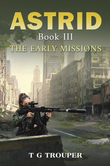 Binding: Paperback
Description: Select Guide Rating
Title: Astrid Book Iii: The Early Missions
Author(s): Trouper T G
Publisher: Austin Macauley Publishers
Barcode: 9781035816132
Pages: 290 Pages, 0
Publication Date: 8/18/2023
Category: Thriller / Suspense