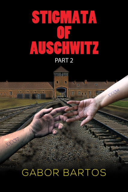 Binding: Paperback
Description: Select Guide Rating
Title: Stigmata Of Auschwitz Part 2
Author(s): Bartos Gabor
Publisher: Austin Macauley Publishers
Barcode: 9781035818280
Pages: 552 Pages, 0
Publication Date: 3/31/2023
Category: Historical Fiction