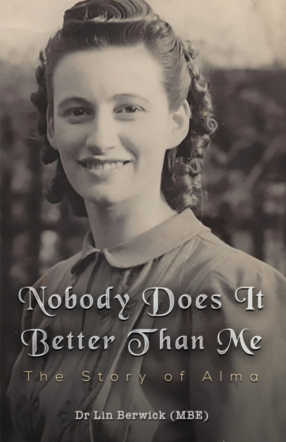 Binding: Paperback
Description: Select Guide Rating
Title: Nobody Does It Better Than Me: The Story Of Alma
Author(s): Berwick (Mbe) Dr Lin
Publisher: Austin Macauley Publishers
Barcode: 9781035821570
Pages: 290 Pages, 0
Publication Date: 11/10/2023
Category: Biography: General