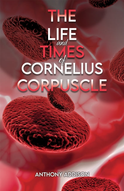 Binding: Paperback
Description: Select Guide Rating
Title: The Life And Times Of Cornelius Corpuscle
Author(s): Addison Anthony
Publisher: Austin Macauley Publishers
Barcode: 9781035829606
Pages: 222 Pages, 0
Publication Date: 1/5/2024
Category: Adventure