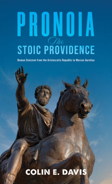 Binding: Paperback
Description: Select Guide Rating
Title: Pronoia: The Stoic Providence Roman Stoicism From The Aristocratic Republic To Marcus Aurelius
Author(s): Davis Colin E.