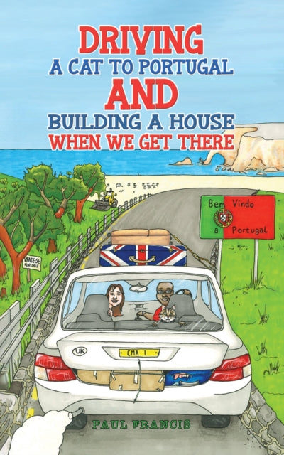 Binding: Paperback
Description: Select Guide Rating
Title: Driving A Cat To Portugal And Building A House When We Get There
Author(s): Francis Paul
Publisher: Austin Macauley Publishers
Barcode: 9781035834167
Pages: 200 Pages, 0
Publication Date: 1/5/2024
Category: Memoirs