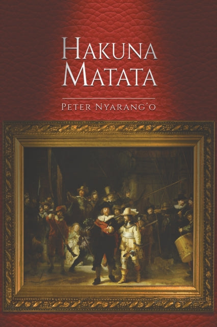 Binding: Paperback
Description: Select Guide Rating
Title: Hakuna Matata
Author(s): Nyarang'o Peter
Publisher: Austin Macauley Publishers
Barcode: 9781035841844
Pages: 204 Pages, 0
Publication Date: 12/8/2023
Category: Prose: Non-Fiction