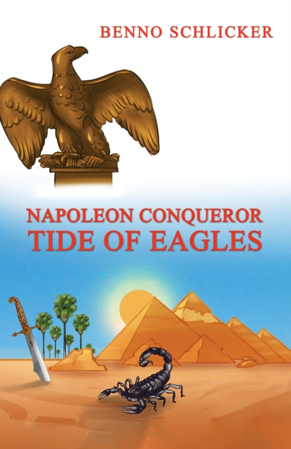 Binding: Paperback
Description: Select Guide Rating
Title: Napoleon Conqueror: Tide Of Eagles
Author(s): Schlicker Benno
Publisher: Austin Macauley Publishers
Barcode: 9781035843381
Pages: 322 Pages, 0
Publication Date: 3/1/2024
Category: Historical Fiction