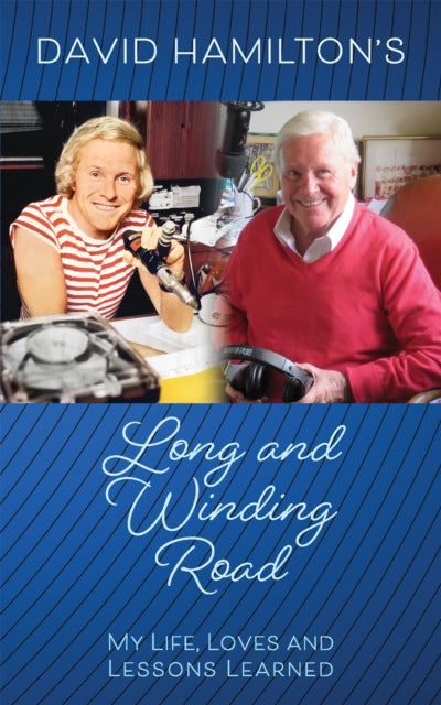 Hamilton David - David Hamilton's Long And Winding Road My Life Loves And Lessons Learned - Paperback