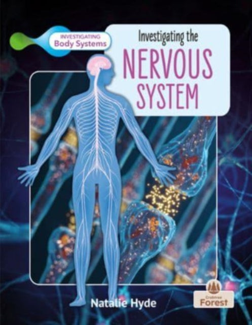 Binding: Paperback
Title: Investigating The Nervous System
Author(s): Hyde Natalie
Publisher: Crabtree Publishing Co Canada
Barcode: 9781039806757
Pages: 48 Pages
Publication Date: 2/1/2023
Category: Educational: Biology