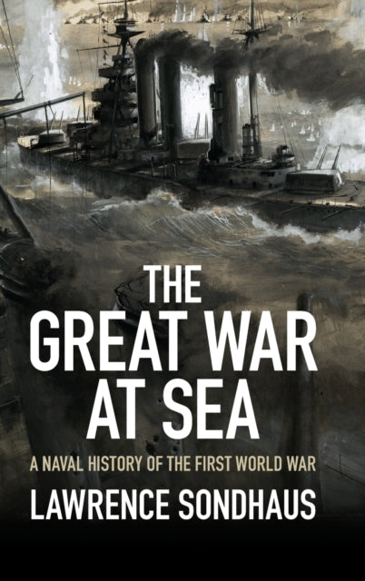 Binding: Hardcover
Description: This is a major new naval history of the First World War which reveals the decisive contribution of the war at sea to Allied victory.
