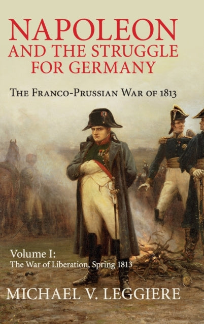 Binding: Hardcover
Description: This is the first comprehensive history of the campaign that determined control of Germany following Napoleon's catastrophic defeat in Russia.