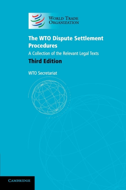 Binding: Paperback
Description: The third edition of The WTO Dispute Settlement Procedures contains the treaty texts decisions and agreed practices relating to the procedures that apply in the settlement of WTO disputes.