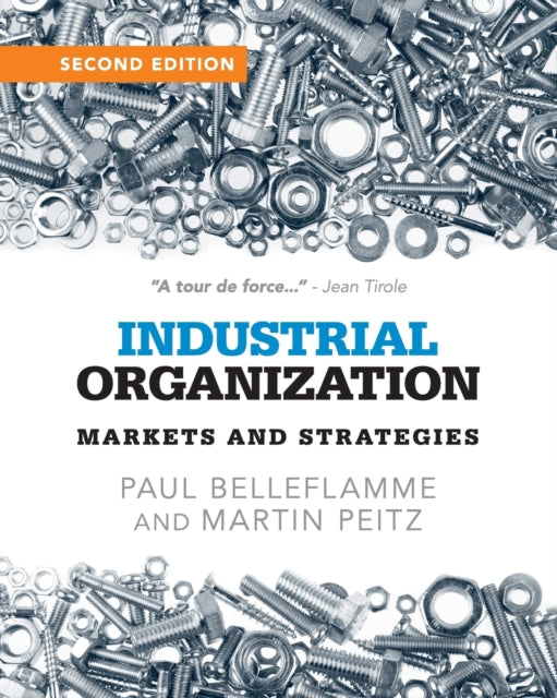 Peitz Martin (Universitat Mannheim Germany) - Industrial Organization Markets And Strategies - Paperback