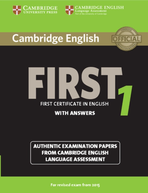 Cambridge University Press - Cambridge English First 1 For Revised Exam From 2015 Student's Book With Answers Authentic Examination Papers From Cambridge English Language Assessment - Paperback