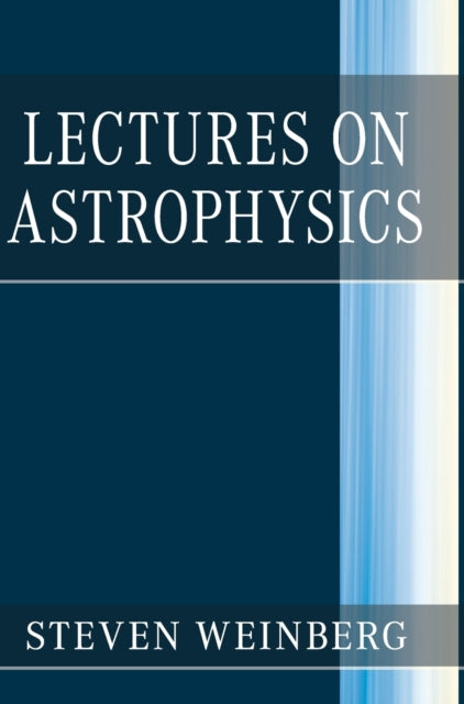 Binding: Hardcover
Description: Lectures on Astrophysics provides an account of classic and contemporary aspects of astrophysics with an emphasis on analytic calculations and physical understanding.