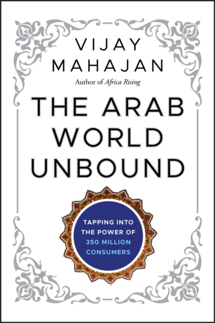 Binding: Hardcover
Description: An expert's guide to exploring business opportunities in the burgeoning Arab marketplace This groundbreaking book reveals the myriad opportunities presented by the Arab World's market of 350 million consumers who collectively wield the ninth - largest economy in the world.