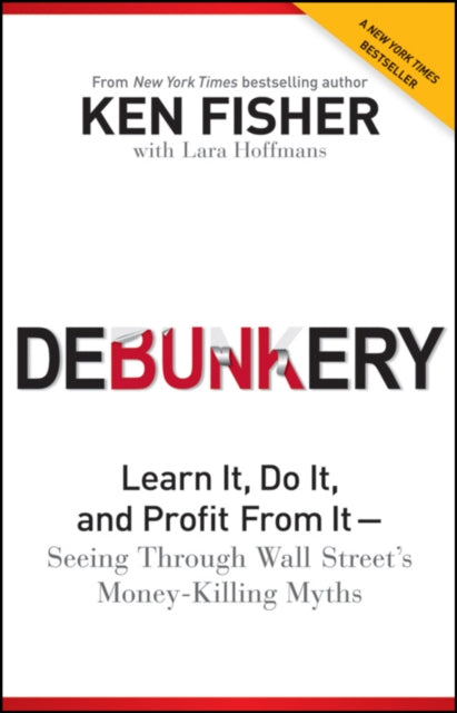 Binding: Paperback
Description: Legendary money manager Ken Fisher outlines the most common and costly mistakes investors make. * Small cap stocks are best for all time. Bunk! * A trade deficit is bad for markets. Bunk! * Stocks can't rise on high unemployment.