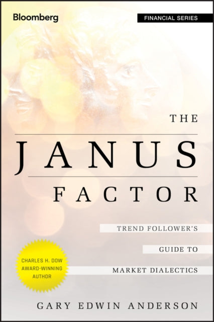 Binding: Hardcover
Title: The Janus Factor Trend Follower's Guide To Market Dialectics
Author(s): Anderson Gary Edwin
Publisher: Bloomberg Press
Barcode: 9781118087077
Pages: 192 Pages
Publication Date: 11/28/2012
Series: Bloomberg Financial
Category: Investment & Securities