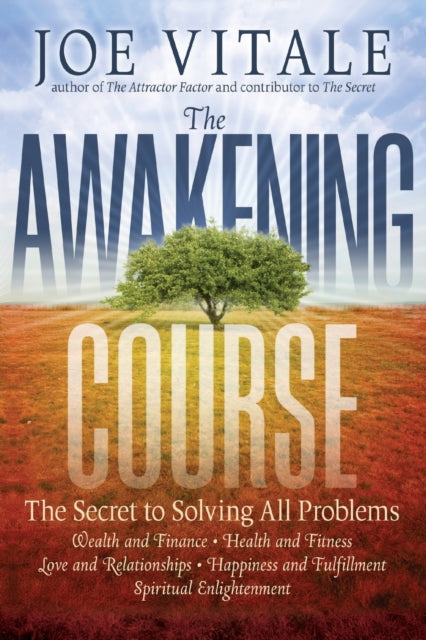 Binding: Paperback
Description: The complete mind body and spiritual transformation based on a highly successful course now in paperback! The Awakening Course is Joe Vitale's most recent breakthrough program explaining the four stages of awakening.