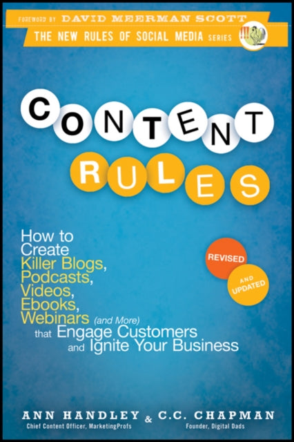 Binding: Paperback
Description: The guide to creating engaging web content and building a loyal following revised and updated Blogs You Tube Facebook Twitter Google+ and other platforms are giving everyone a "voice " including organizations and their customers.