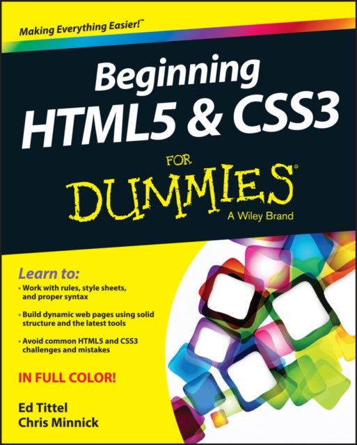 Binding: Paperback
Description: Your full - color friendly guide to getting started with HTML 5 and CSS 3! HTML and CSS are essential tools for creating dynamic websites and help make your websites even more effective and unique.