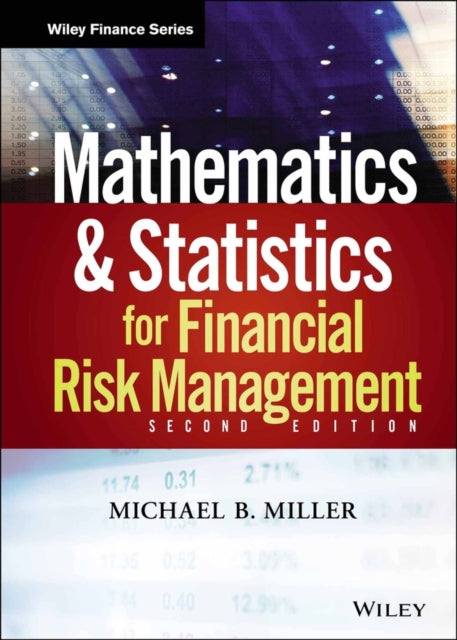 Binding: Hardcover
Description: Mathematics and Statistics for Financial Risk Management is a practical guide to modern financial risk management for both practitioners and academics.
Title: Mathematics And Statistics For Financial Risk Management
Author(s): Miller Michael B.