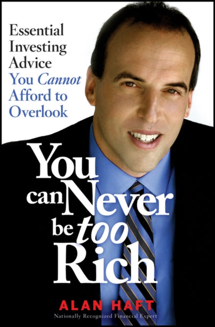Binding: Paperback
Description: Solid financial guidance for anyone looking to build and protect their wealth Every day nationally recognized financial advisor Alan Haft helps his clients reach their financial goals and increase their standard of living.