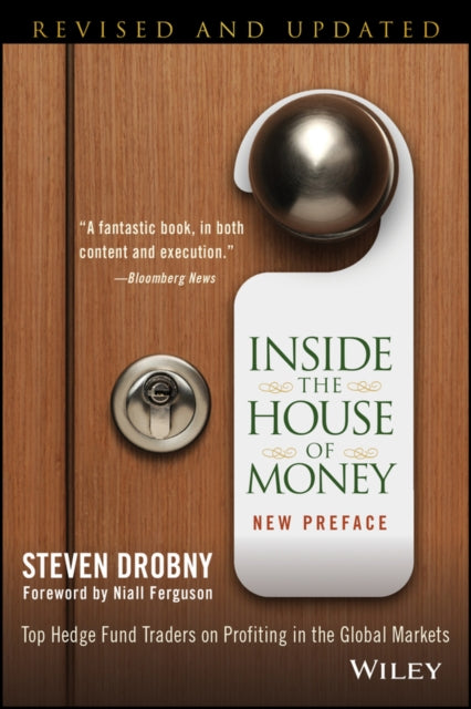 Drobny Steven - Inside The House Of Money Top Hedge Fund Traders On Profiting In The Global Markets - Paperback