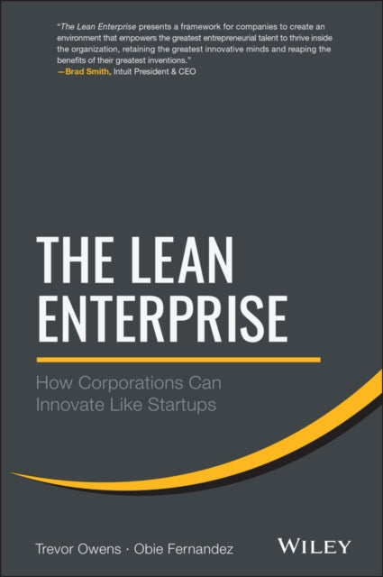 Fernandez Obie - The Lean Enterprise How Corporations Can Innovate Like Startups - Hardcover