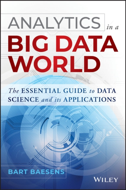 Binding: Hardcover
Description: The guide to targeting and leveraging business opportunities using big data & analytics By leveraging big data & analytics businesses create the potential to better understand manage and strategically exploiting the complex dynamics of customer behavior.