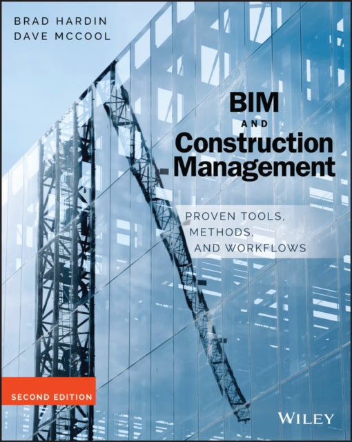 Mccool Dave - Bim And Construction Management Proven Tools Methods And Workflows - Paperback