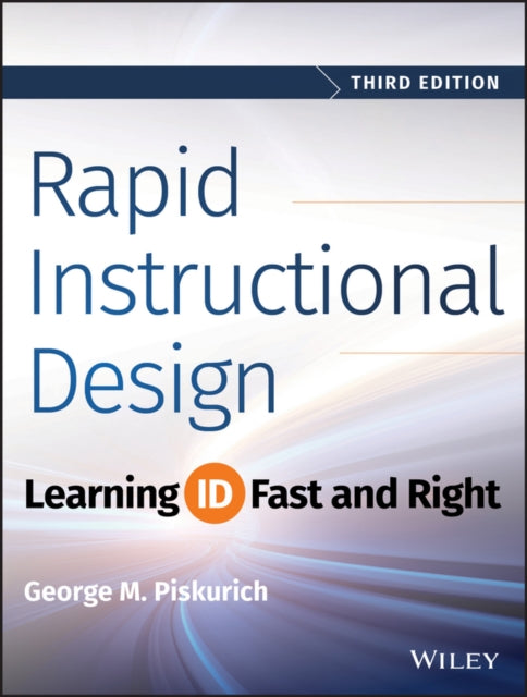 Binding: Paperback
Description: The classic guide to instructional design fully updated for the new ways we learn Rapid Instructional Design is the industry standard guide to creating effective instructional materials providing no - nonsense practicality rather than theory - driven text.