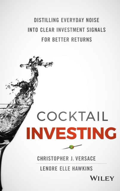 Binding: Hardcover
Description: The automatic filter against bad irrelevant outdated investing information Cocktail Investing takes a look at investing in a different catalyst - driven light to form a more cohesive globally relevant investing lens.