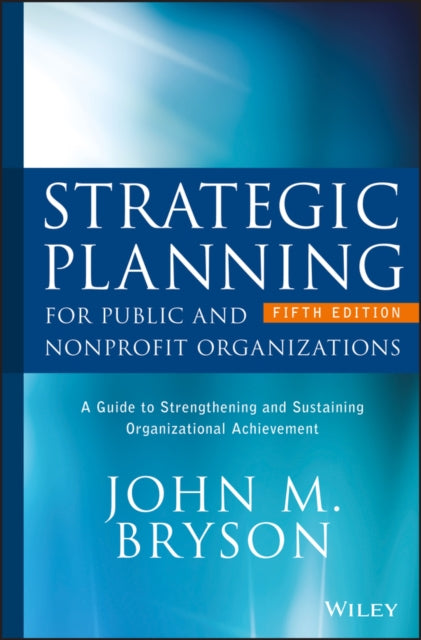 Binding: Hardcover
Description: The essential planning resource and framework for nonprofit leaders Strategic Planning for Public and Nonprofit Organizations is the comprehensive practical guide to building and sustaining a more effective organization.