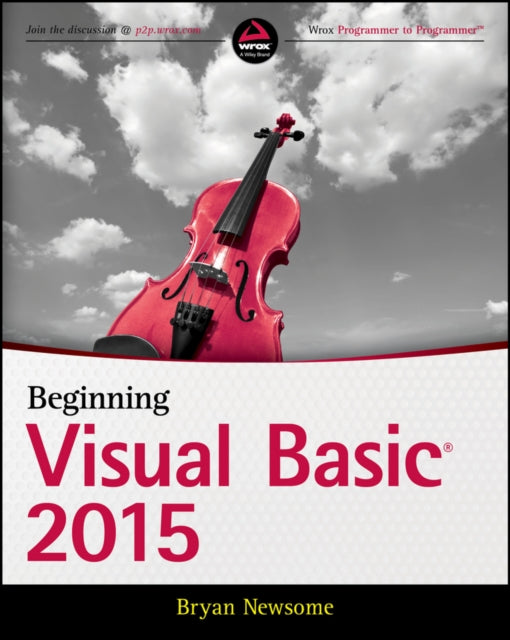 Binding: Paperback
Description: Learn Visual Basic step by step and start programming right away Beginning Visual Basic 2015 is the ideal guide for new programmers especially those learning their first language.