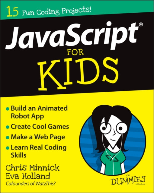 Binding: Paperback
Description: Have big dreams? Kick start them with Java Script! If we've learned one thing from the Millennial generation it's that no one is too young to make history online.