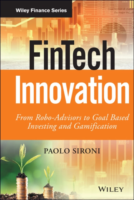 Binding: Hardcover
Description: A survival guide for the Fin Tech era of banking Fin Tech Innovation examines the rise of financial technology and its growing impact on the global banking industry.