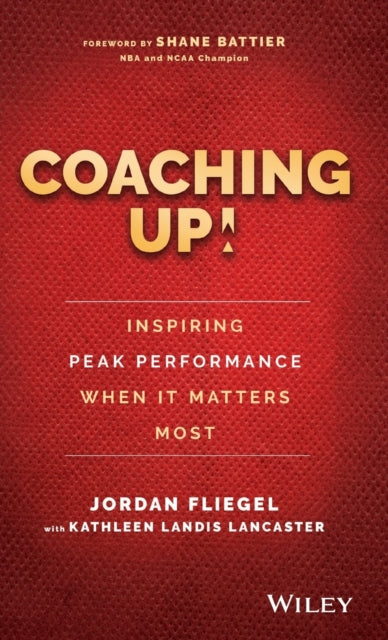 Binding: Hardcover
Description: Connect engage motivate and inspire using top coaching techniques Coaching Up! is about inspiring those who matter to you to achieve peak performance.