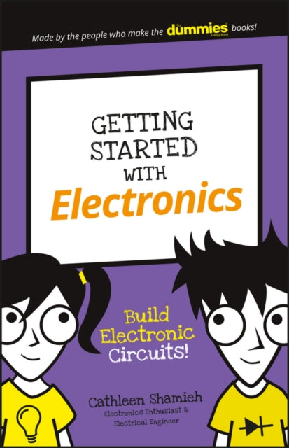 Shamieh Cathleen - Getting Started With Electronics Build Electronic Circuits! - Paperback